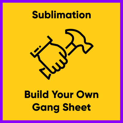 Build Your Own Sublimation Gang Sheet
